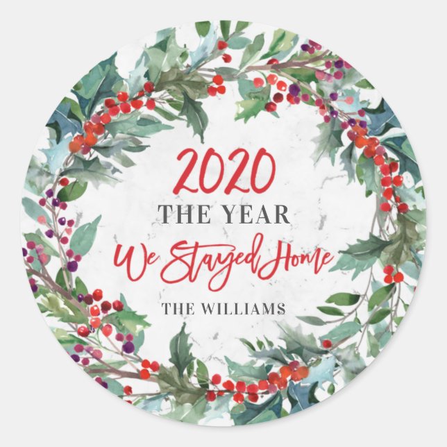 Sticker Rond 2020 Année Nous Sommes Restés Maison Holly Wreath  (Devant)