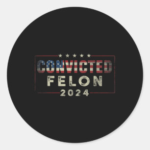 Sticker Rond 2024 Condamné Felon37