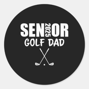 Sticker Rond 2025 Senior Golf Papa Team Parent Helper Cl De 202