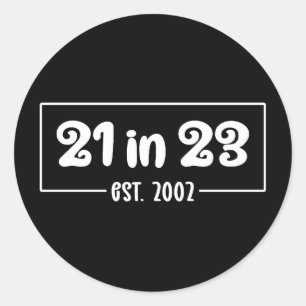 Sticker Rond 21e anniversaire 21 en 23 Est 2002