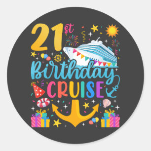 Sticker Rond 21e anniversaire Croisière B-Day Party
