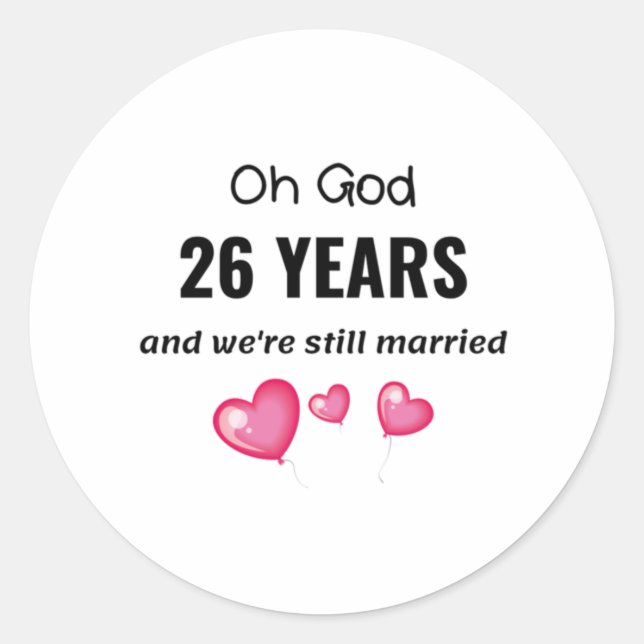Sticker Rond 26e anniversaire de Mariage Drôle cadeau pour lui  (Devant)