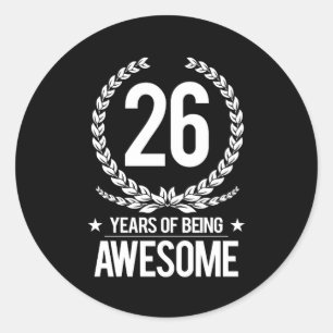 Sticker Rond 26ème Anniversaire (26 ans d'être impressionnant
