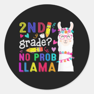 Sticker Rond 2E Année Pas De Prob Llama Enseignant Retour À L'É