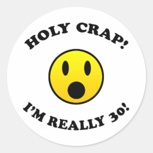Sticker Rond 30e anniversaire Gag Cadeaux
