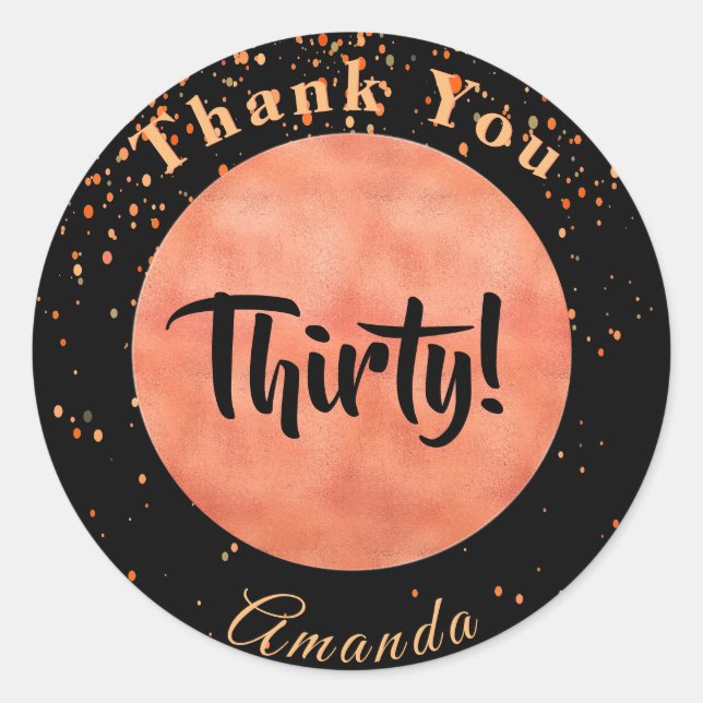 Sticker Rond 30e anniversaire noir rose or confetti merci (Devant)