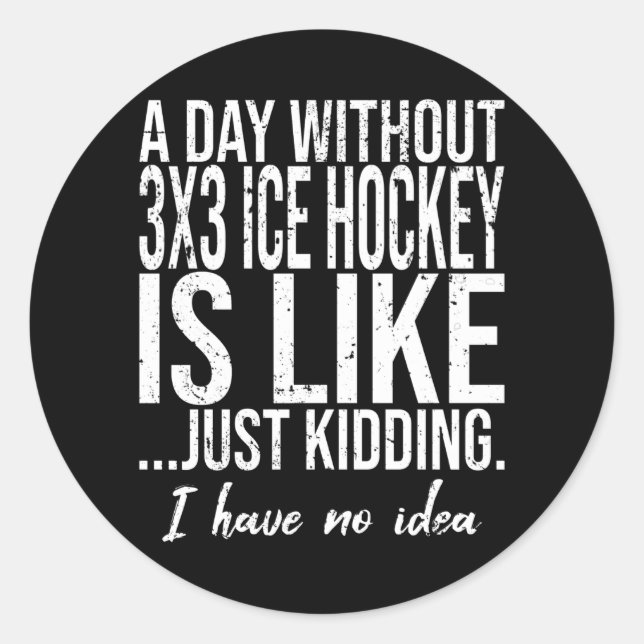 Sticker Rond 3x3 Hockey sur glace drôle cadeau sportif (Devant)