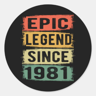 Sticker Rond 40 Ans Anniversaire 1981 Légende épique 40e annive