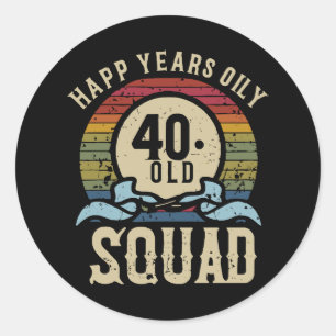 Sticker Rond 40 ans Anniversaire Squad Vintage