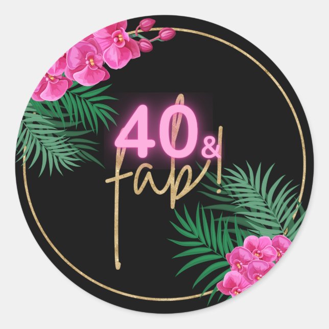 Sticker Rond 40 et Fab Neon Pink Gold Black Tropical Anniversai (Devant)