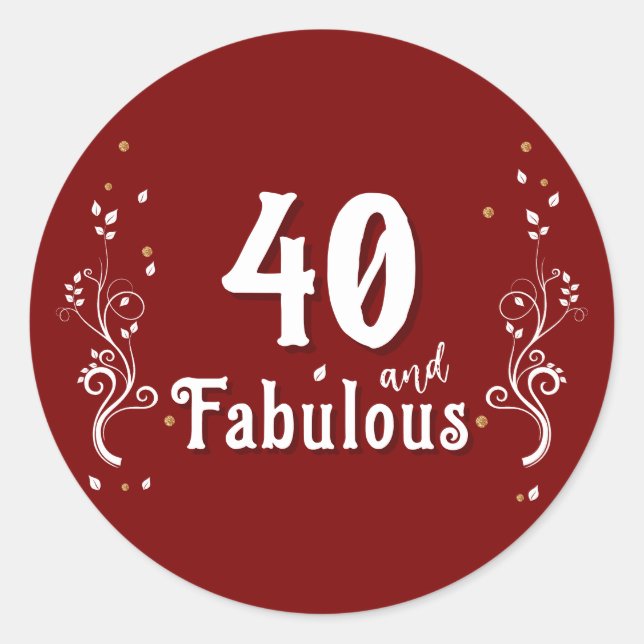 Sticker Rond 40 et Fabulous Foliage Rouge 40e anniversaire (Devant)