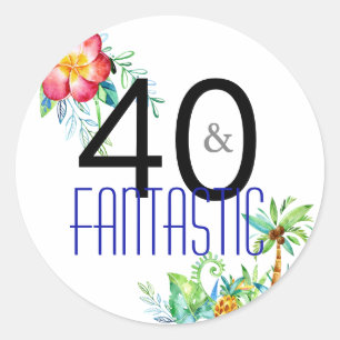 Sticker Rond 40 et Fantastic Tropical 40th Birthday Party