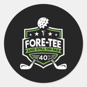Sticker Rond 40e Anniversaire-tee Toujours Sur Par 40e Birt de 