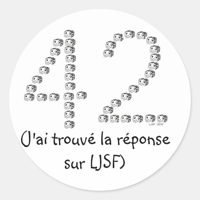 Sticker Rond 42, (J'ai trouvé la réponse sur LJSF) (Devant)
