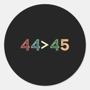 Sticker Rond 44 > ; 45 Anti Trump Oma Est Supérieur À Trump F
