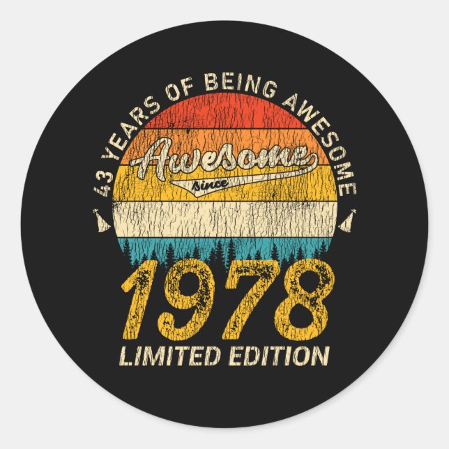 Sticker Rond 47 Ans 1978 Retro Awesome 47e anniversaire Cadeau (Devant)