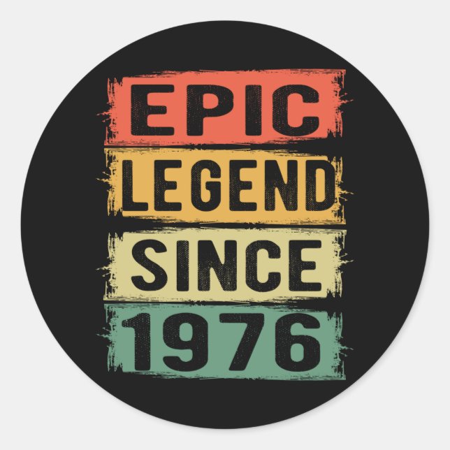 Sticker Rond 49 ans Anniversaire 1976 Epic Legend 49e Anniversa (Devant)