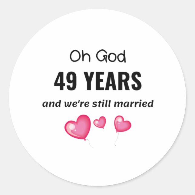 Sticker Rond 49e anniversaire de Mariage Drôle cadeau pour lui  (Devant)