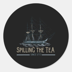 Sticker Rond 4 juillet Déverser Le Thé Depuis 1773 Quatrième De