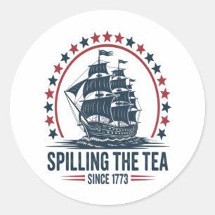 Sticker Rond 4 juillet Déverser Le Thé Depuis 1773 Quatrième De