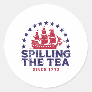 Sticker Rond 4 juillet Drôle De Déverser Le Thé Depuis 1773 Qua
