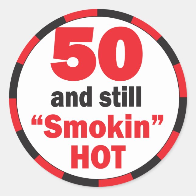 Sticker Rond 50 et toujours fumé chaud | 50e anniversaire (Devant)