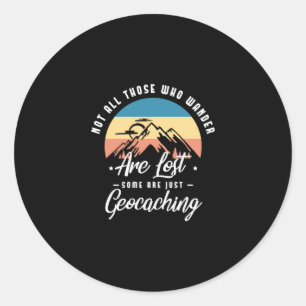 Sticker Rond 52.Tous Ceux Qui Se Promènent Ne Sont Pas Perdus 