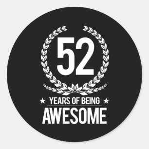 Sticker Rond 52e anniversaire (52 ans d'être génial)