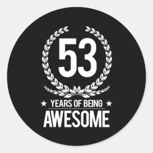 Sticker Rond 53e anniversaire (53 ans d'être génial)