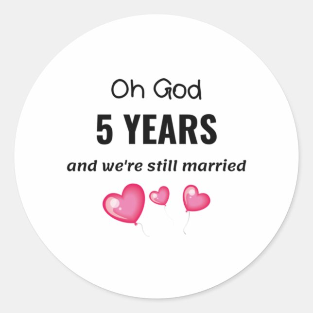 Sticker Rond 5e anniversaire Mariage Drôle cadeau pour lui ou e (Devant)