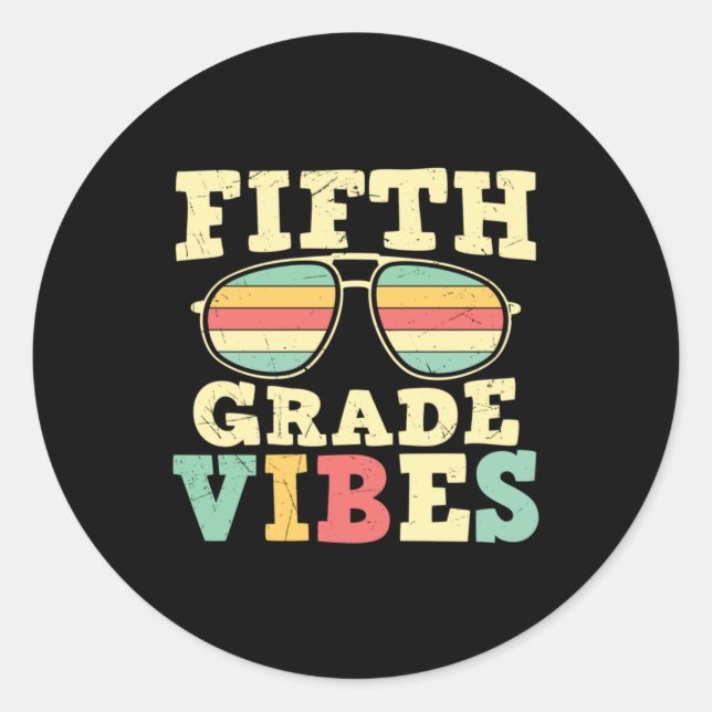 Sticker Rond 5th Grade Teacher Fifth Grade Vibes (Devant)
