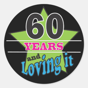 Sticker Rond 60 ans et l'aimer !   60e anniversaire