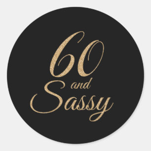Sticker Rond 60 et Sassy Black Gold Parties scintillant cadeau