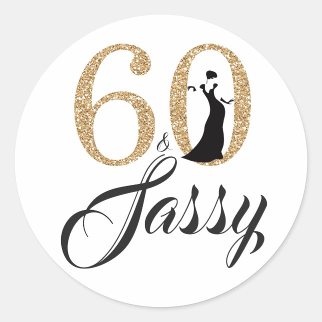 Sticker Rond 60 et Sassy | Typographie 60e anniversaire (Devant)