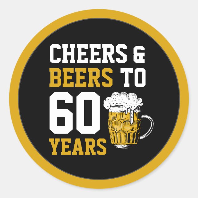 Sticker Rond 60e anniversaire Cheers & Bières à 60 ans Carré (Devant)