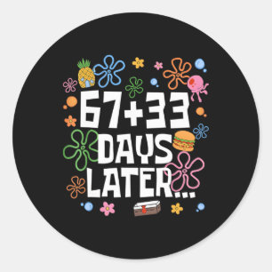 Sticker Rond 67+33 jours plus tard 100 jours d'école Enseignant