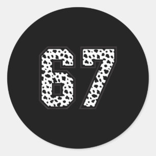 Sticker Rond 67 6-7 Mème dalmatien Tendance Cool 67 Six Sept Am