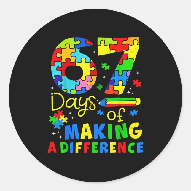 Sticker Rond 67 Days Of Making A Difference Funny Teacher Stude (Devant)