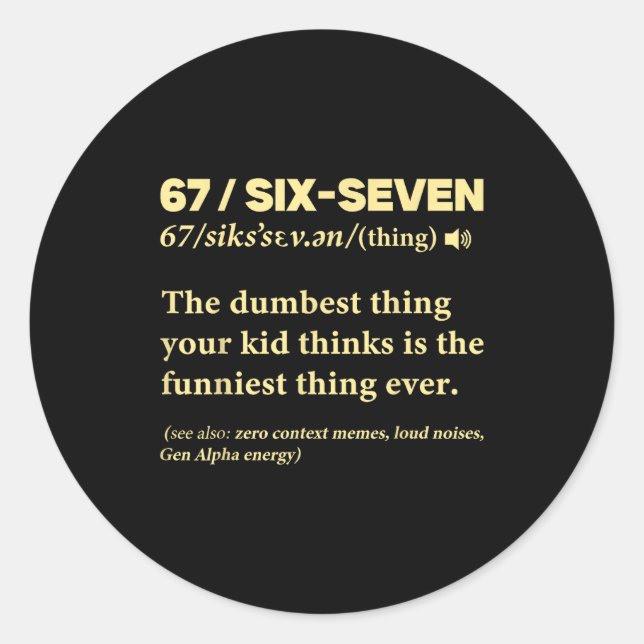 Sticker Rond 67 Definition Meaning Six Seven Funny Meme Teacher (Devant)