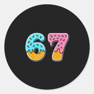 Sticker Rond 67 Glace Dégoulinante Mème Drôle Tendance Mème Pou