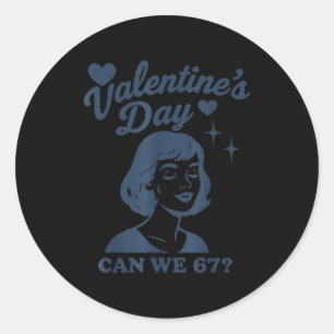 Sticker Rond 67 Meme Pouvons Nous 67 Saint-Valentin Rétro Vinta