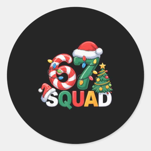 Sticker Rond 67 Squad Squad Teacher Christmas Design Funny 67  (Devant)