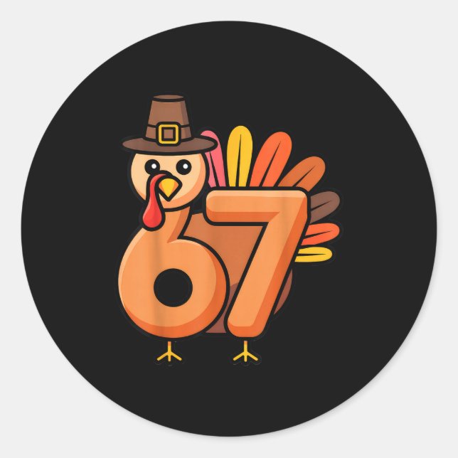 Sticker Rond 67 Thanksgiving 6 7 Turkey Six Seven  (Devant)