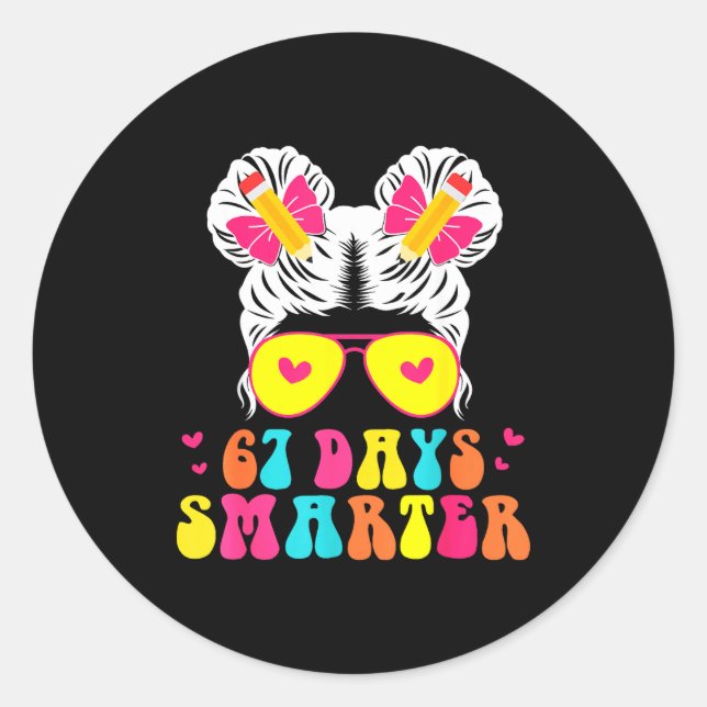 Sticker Rond 67th Day Of School Shirt 67 Day Smarter Bun Teache (Devant)