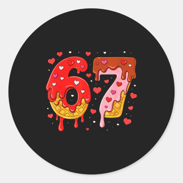 Sticker Rond 6 7 Cream Drip Six Seven Meme Valentine's Day Men  (Devant)
