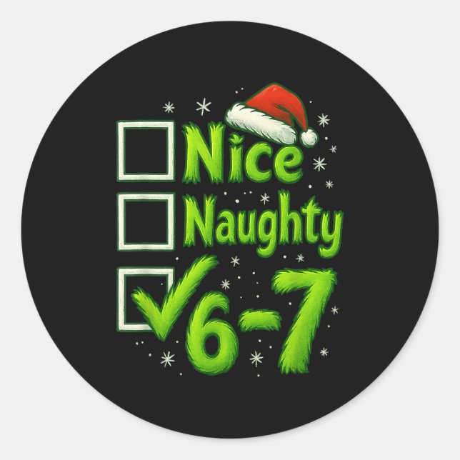 Sticker Rond 6-7 Meme Nice Naughty 67 Christmas Brain Rot Funny (Devant)