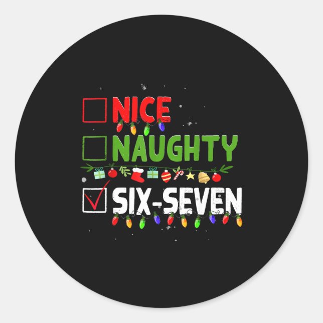 Sticker Rond 6-7 Meme Nice Naughty Six Seven 67 Funny Christmas (Devant)