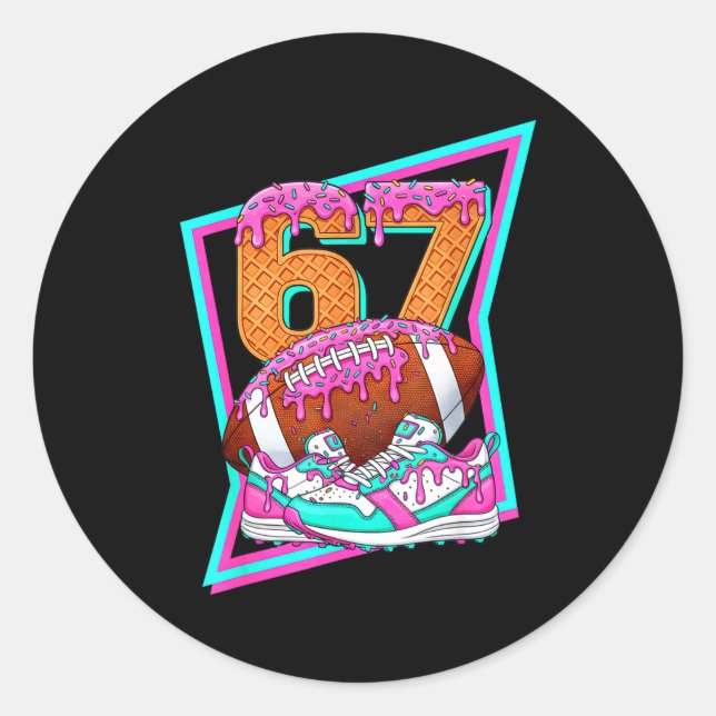 Sticker Rond 6 7 Six Seven Meme American Football Drip Number 6 (Devant)