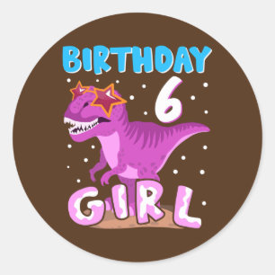 Sticker Rond 6 ans 6e anniversaire fille Dinosaur T Rex
