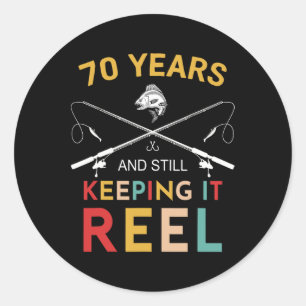 Sticker Rond 70 Ans Et Toujours Le Garder Reel 70e Anniversaire